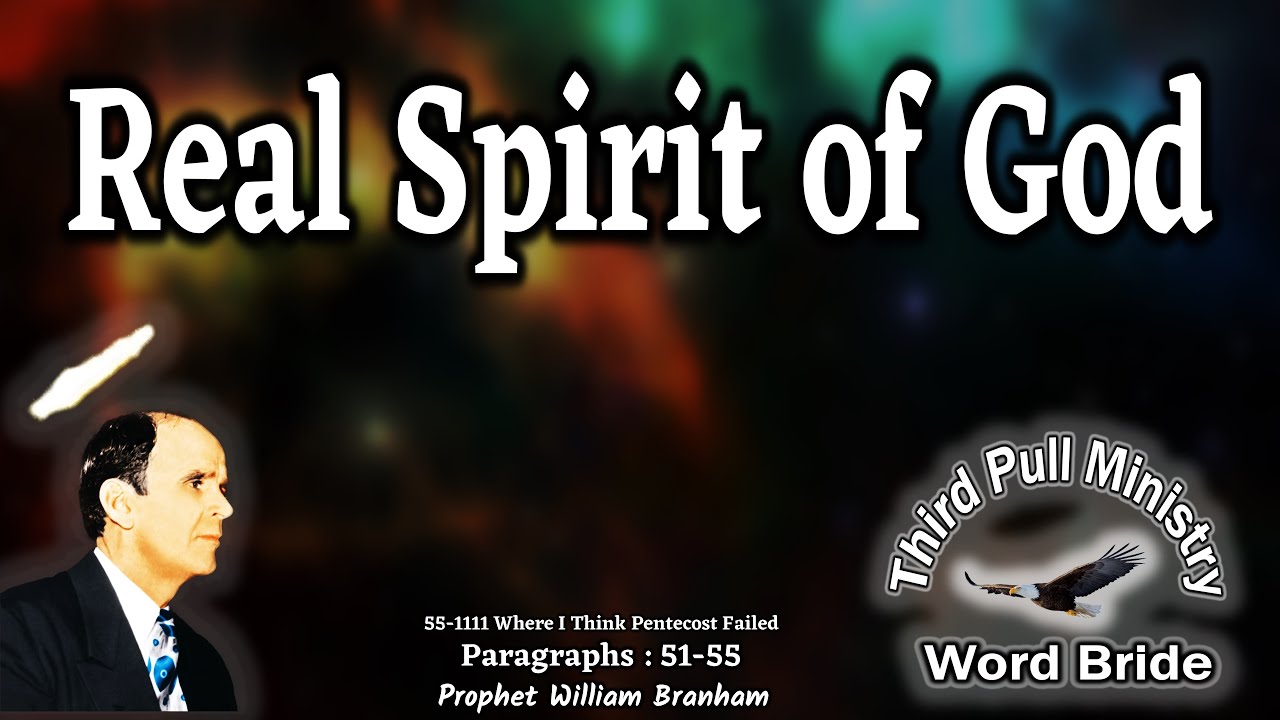 Real Spirit of God - William Branham 55-1111