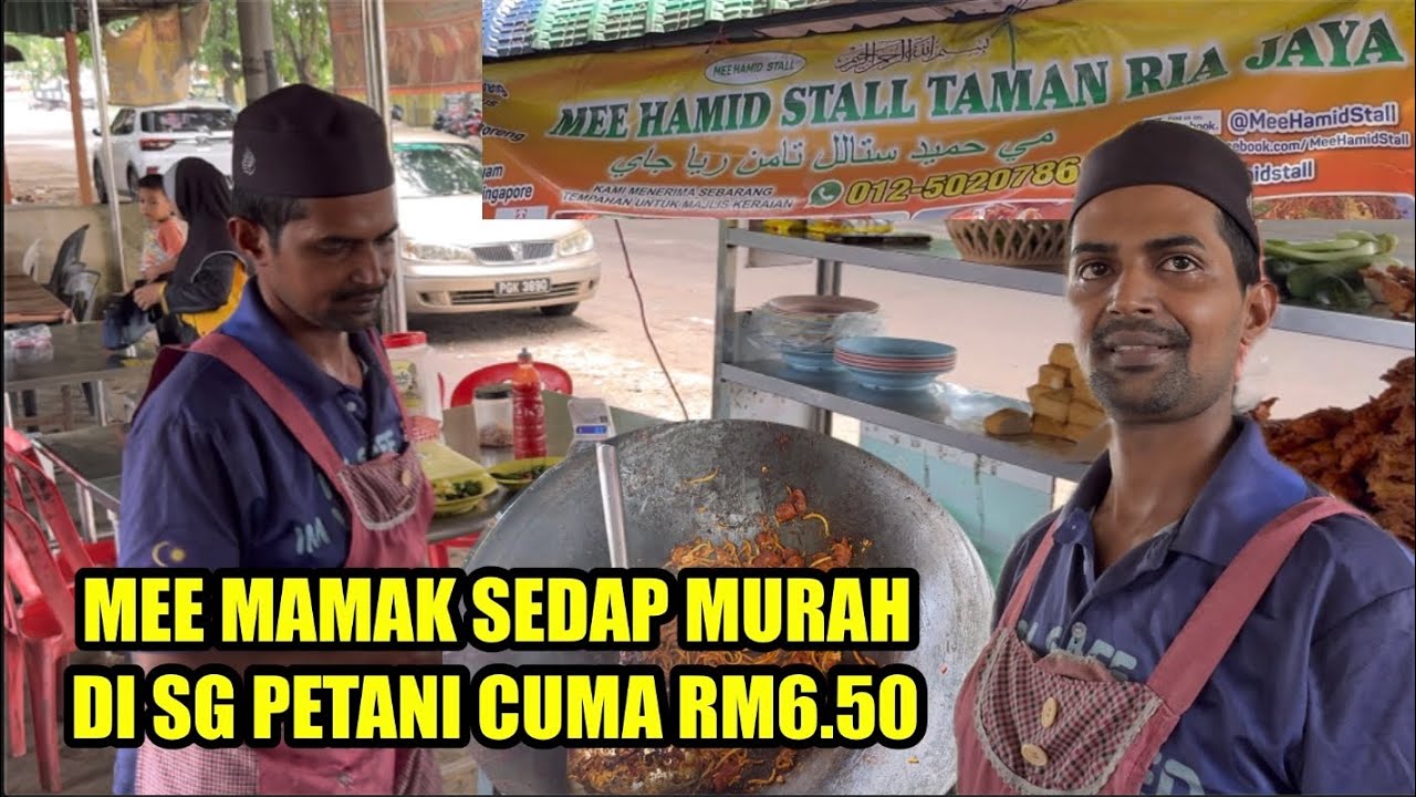 MEE HAMID STALL TAMAN RIA JAYA, SG PETANI, KEDAH !!! MEE MAMAK SEDAP MURAH BANYAK Street Food Msia