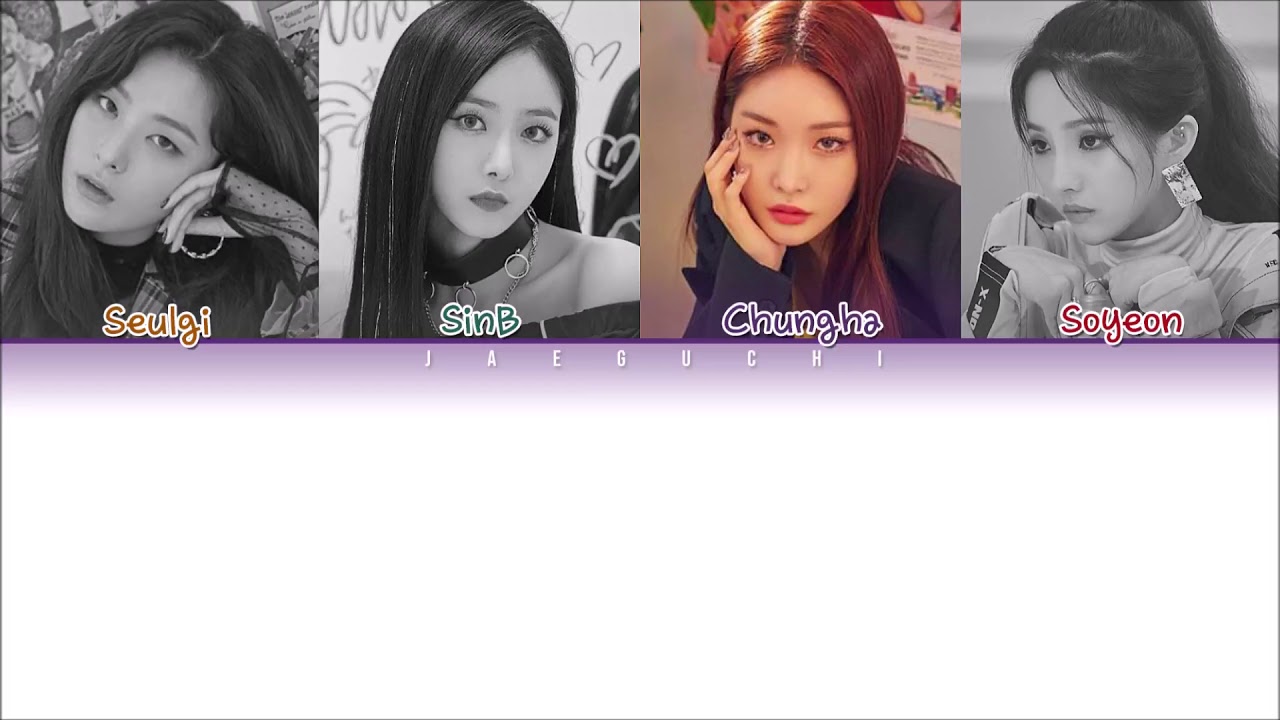 Wow Thing lyrics  Seulgi x Soyeon x SinB x Chungha