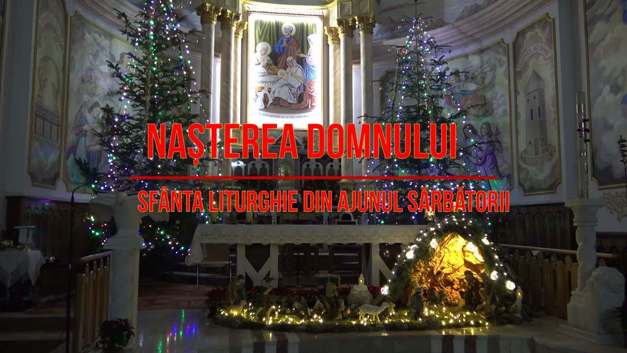 Sărbătoarea NAȘTEREA DOMNULUI - Ajunul