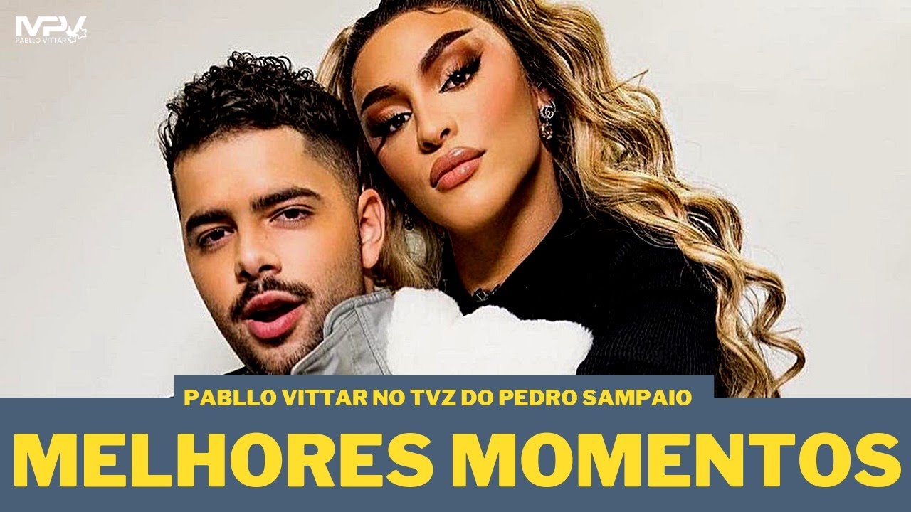 Melhores momentos de Pabllo Vittar no TVZ do Pedro Sampaio (2022)