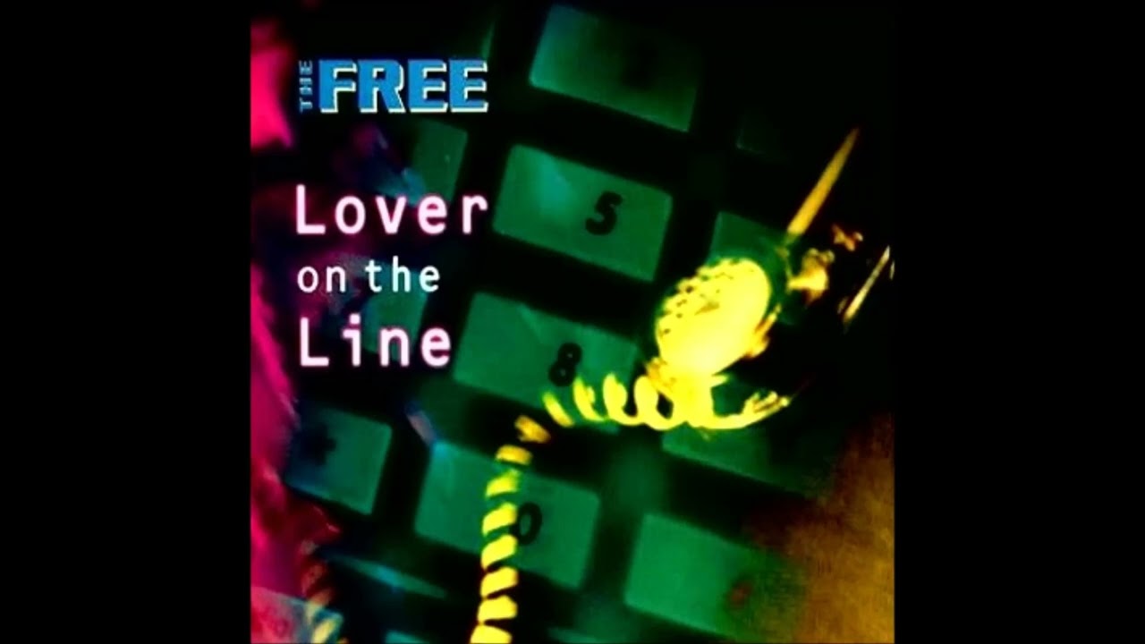 The Free - Lover On The Line (Extended Version)