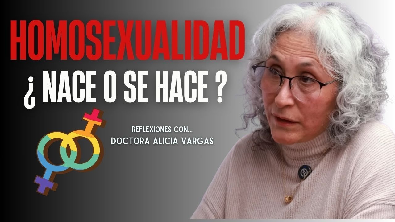 El Cerebro y la Homosexualidad | Dra. Alicia Vargas