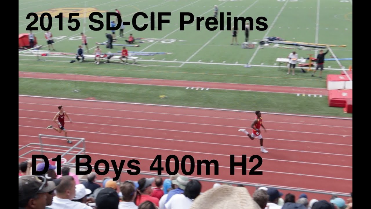 15' CIF-SD Prelims D1 Boys 400M H2