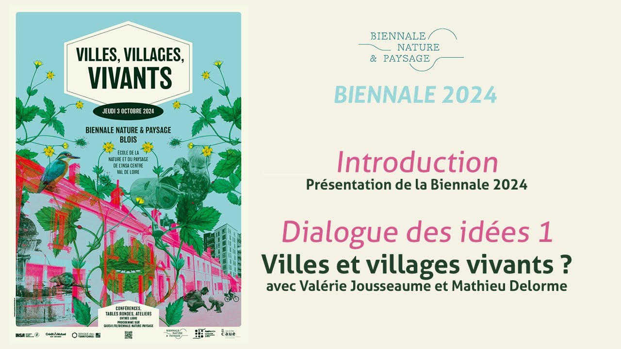 BIENNALE NATURE & PAYSAGE 2024 - 1 matinée introductive