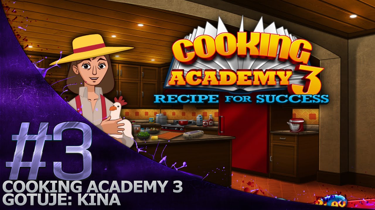 Cooking Academy 3: Recipe for Success '3 /w Młoteczka 21-02-16