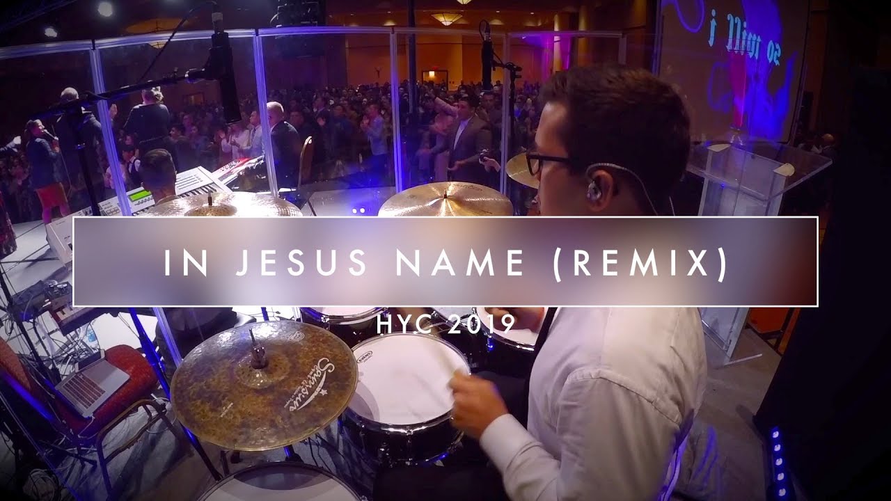 In Jesus Name (REMIX) // Israel & New Breed // STXHYC 2019