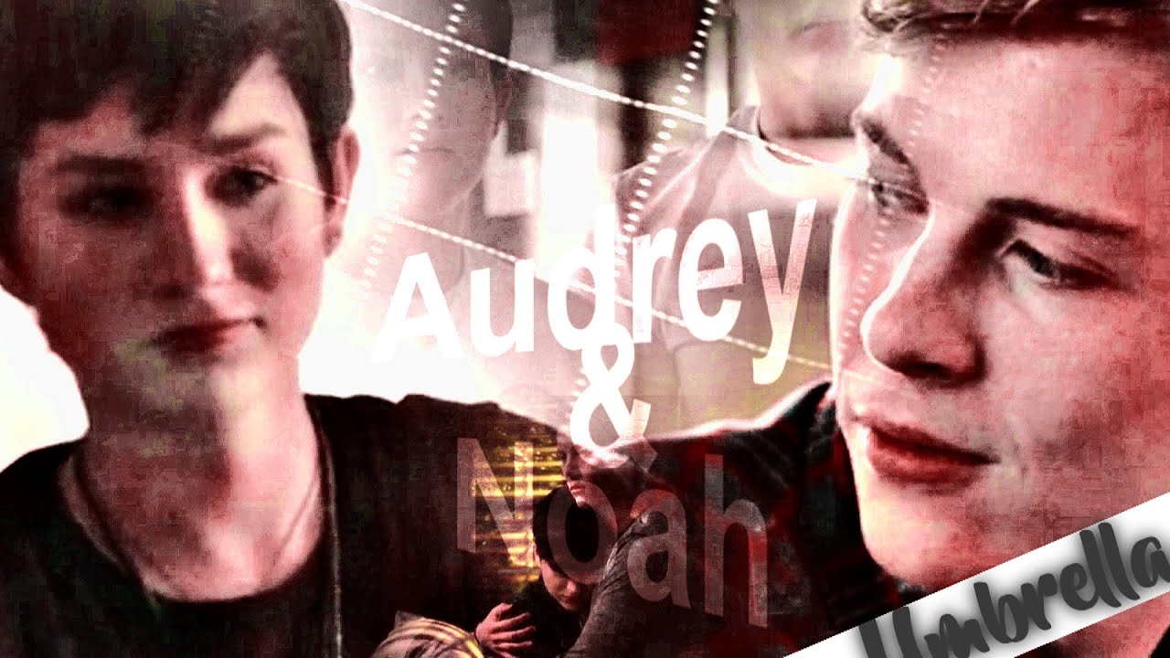 ✘Audrey & Noah - Umbrella