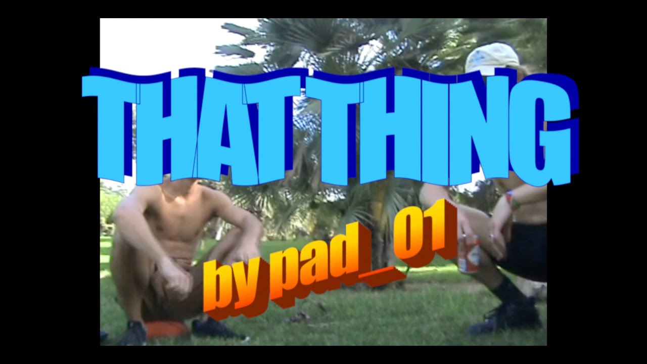 THAT THING