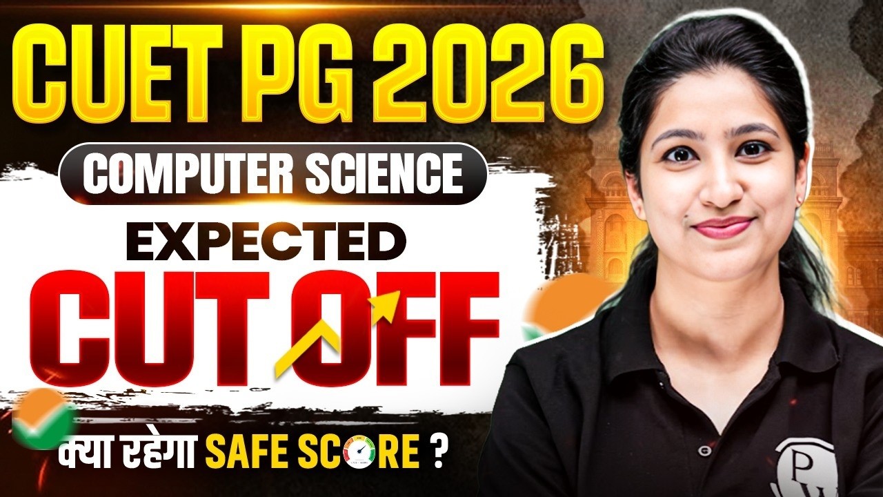 CUET PG Computer Science Cut Off 2026 | CUET PG 2026 Expected Cut Off | Safe Score for DU, JNU, BHU