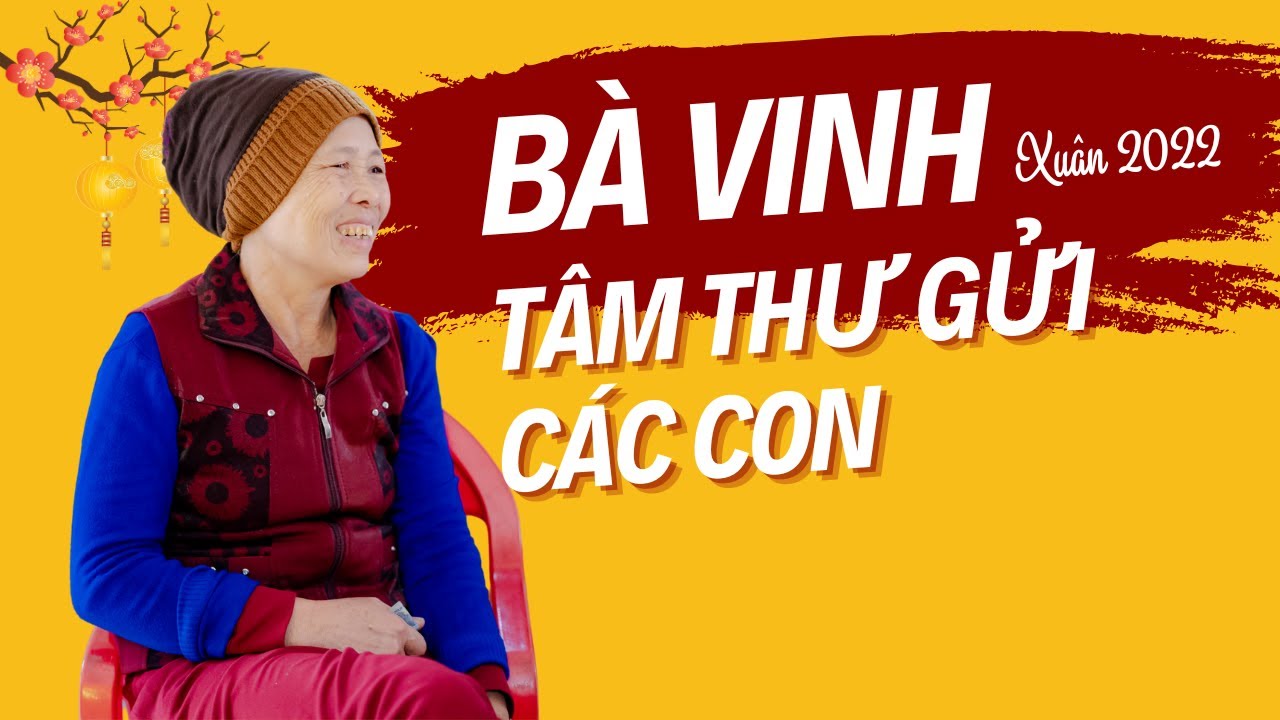 Bà Nguyễn Thị Vinh Gửi Tâm Thư Tặng Các Con - Lời Dạy Quý Giá Cho Thế Hệ Sau