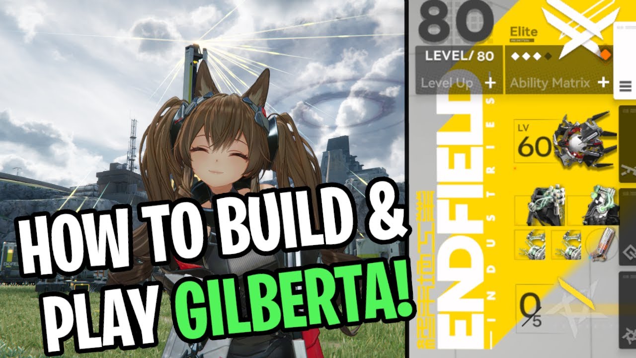 Gilberta - How To Build & Play - INSANE Grouping/CC Abilities? [Arknights: Endfield]