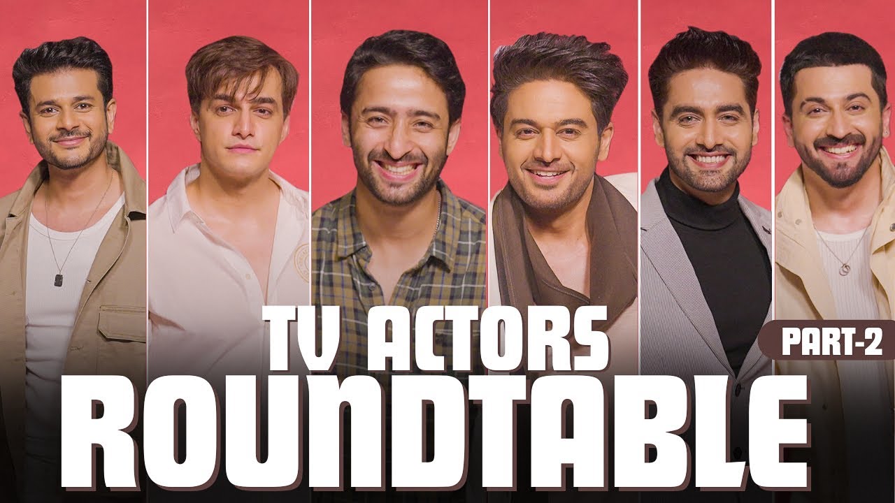 TV ACTORS ROUNDTABLE : Part 2 | Controversial discussions