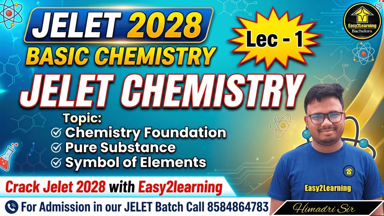 📌Basic Chemistry For JELET 2028⚡Chem.Foundation,Pure Substance, Symbol of Elements🎙By Himadri Sir⚡
