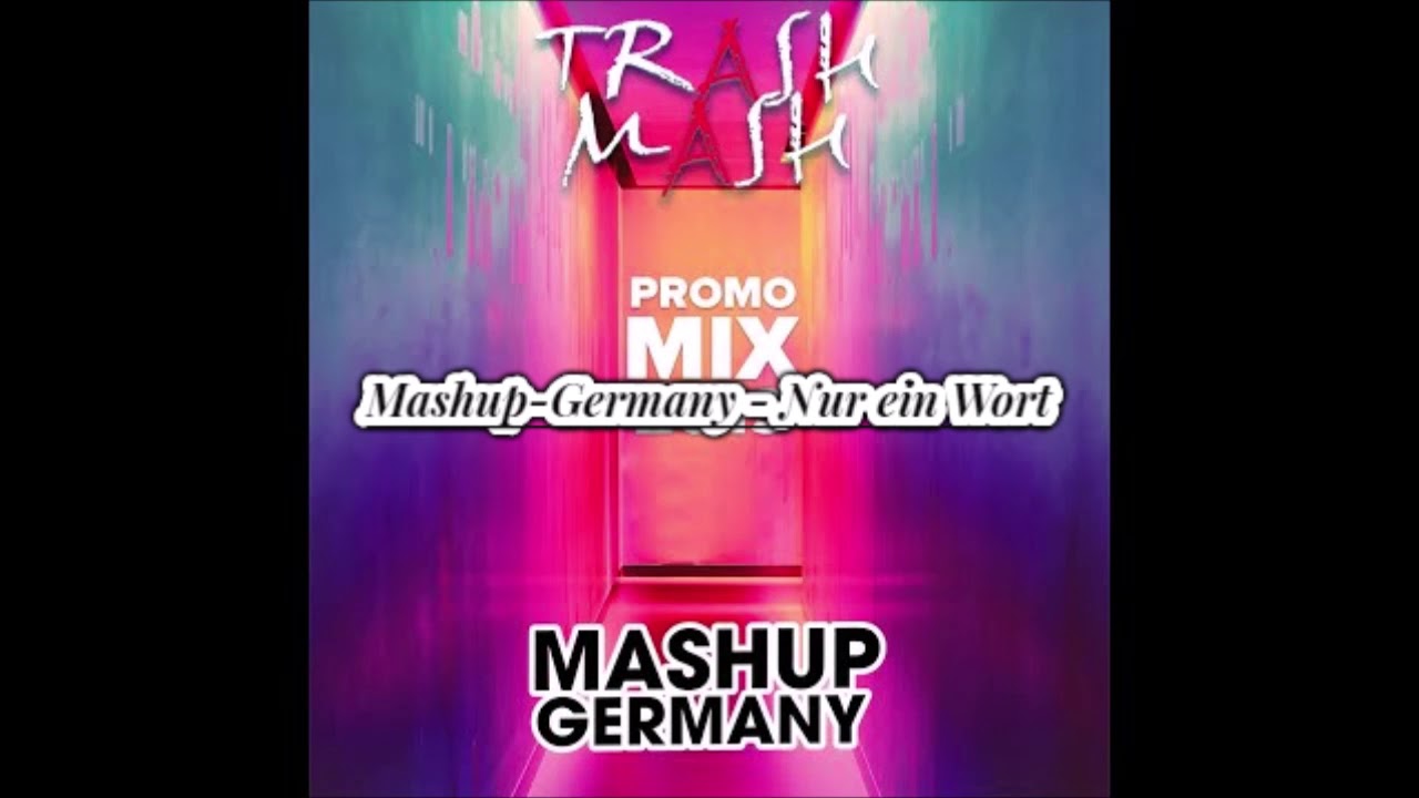 Mashup-Germany - Nur ein Wort