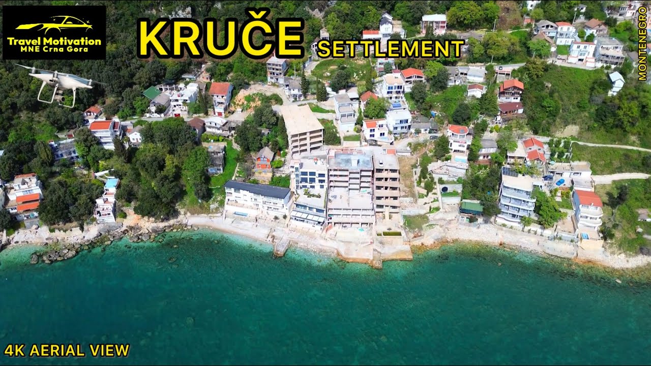 KRUČE naselje Snimak iz Vazduha u Aprilu 2024 - KRUČE Settlement [4K Aerial View] MNE Crna Gora