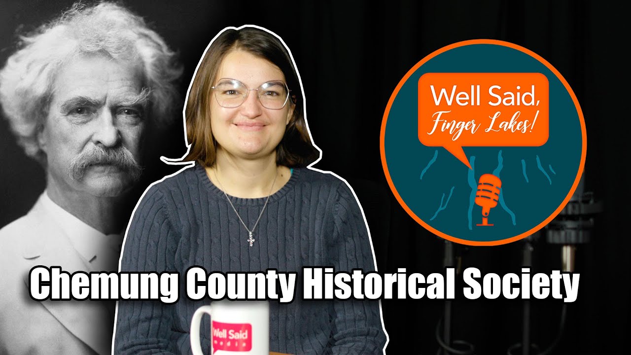 Mark Twain in Elmira, NY and the Chemung County Historical Society
