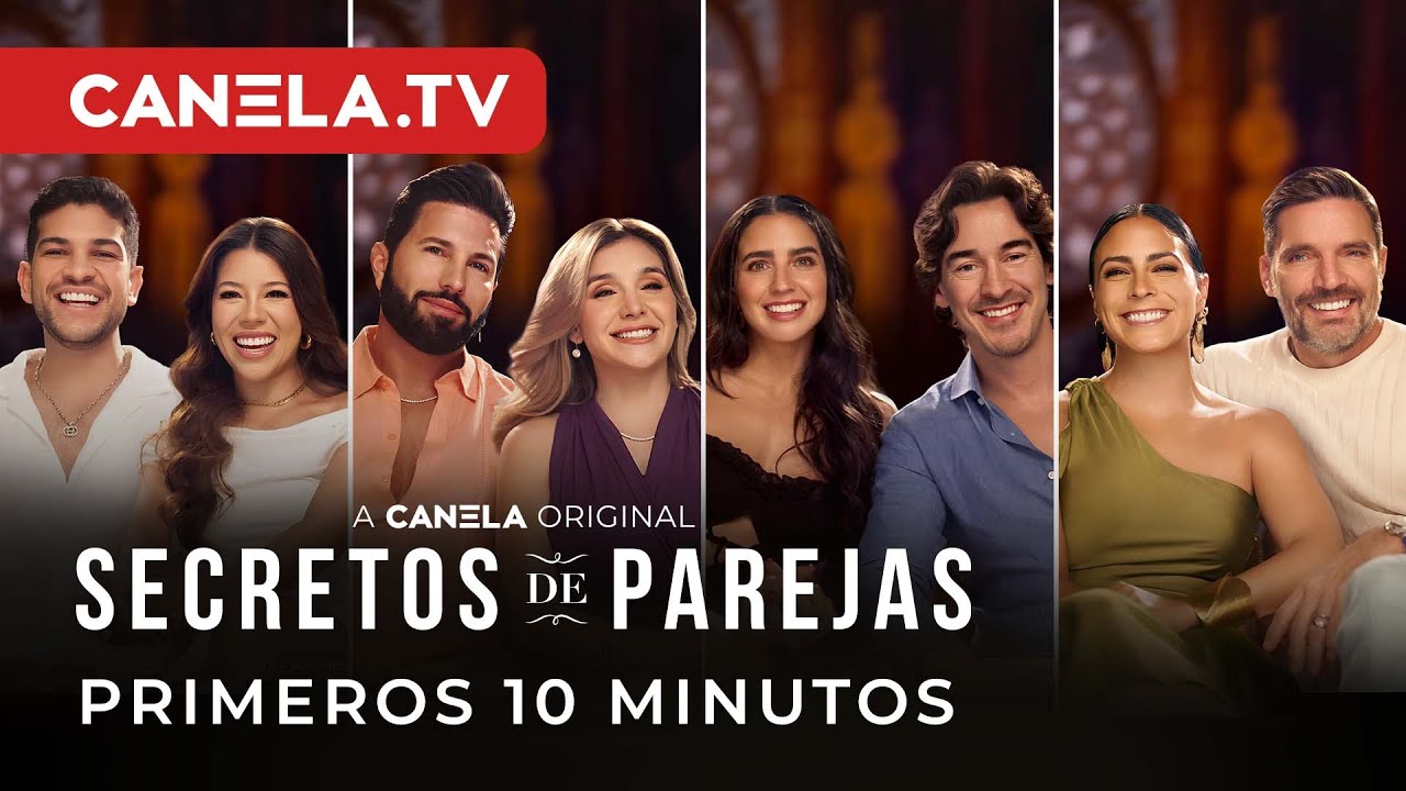 Secretos de Parejas - Episodio 1 | PRIMEROS 10 MINUTOS | Canela.TV