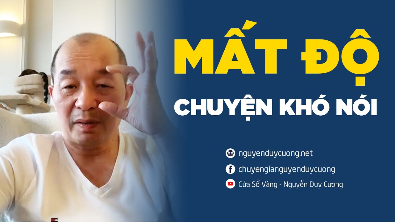 Mất Độ - Chuyện Khó Nói
