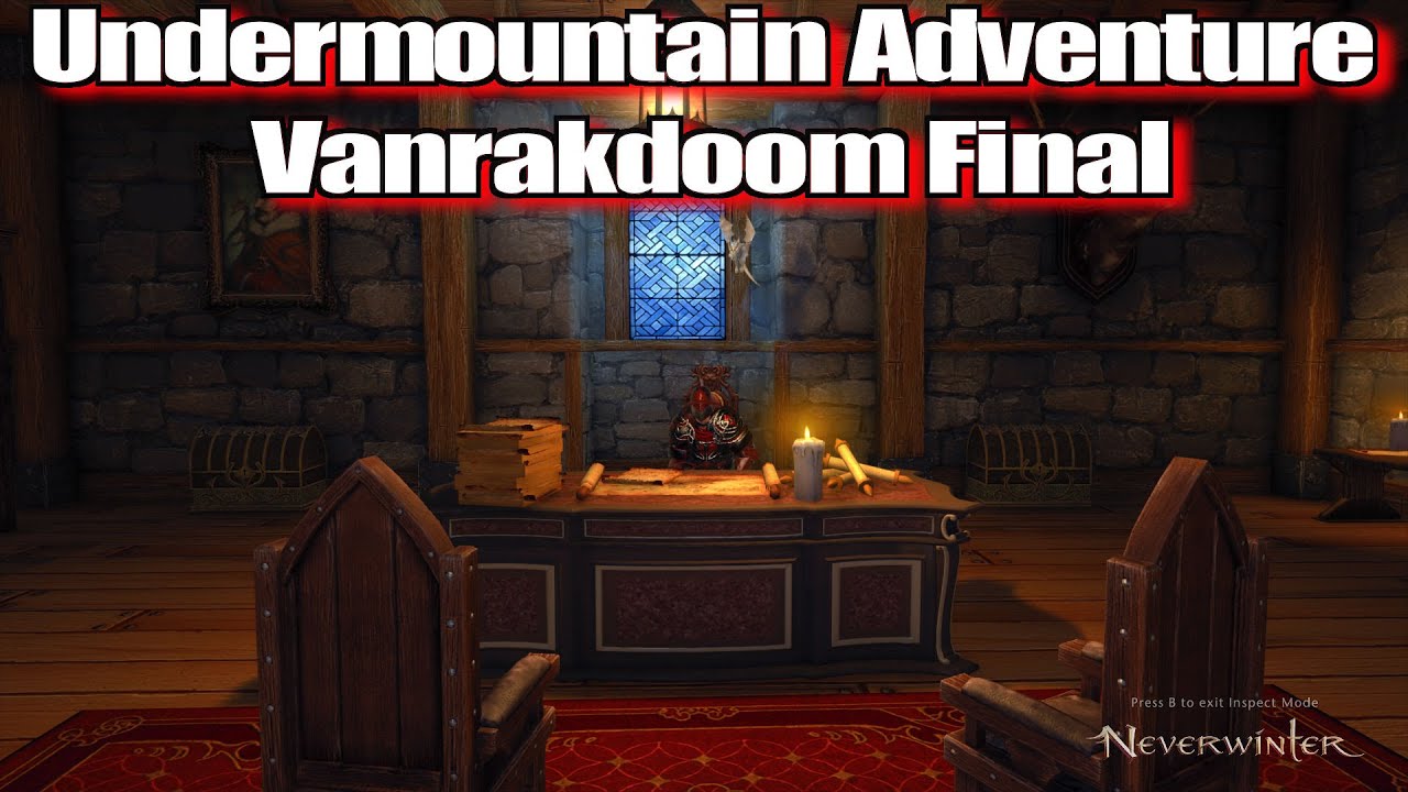Neverwinter 2022 MMO Chronicles Undermountain Adventure Vanrakdoom Final