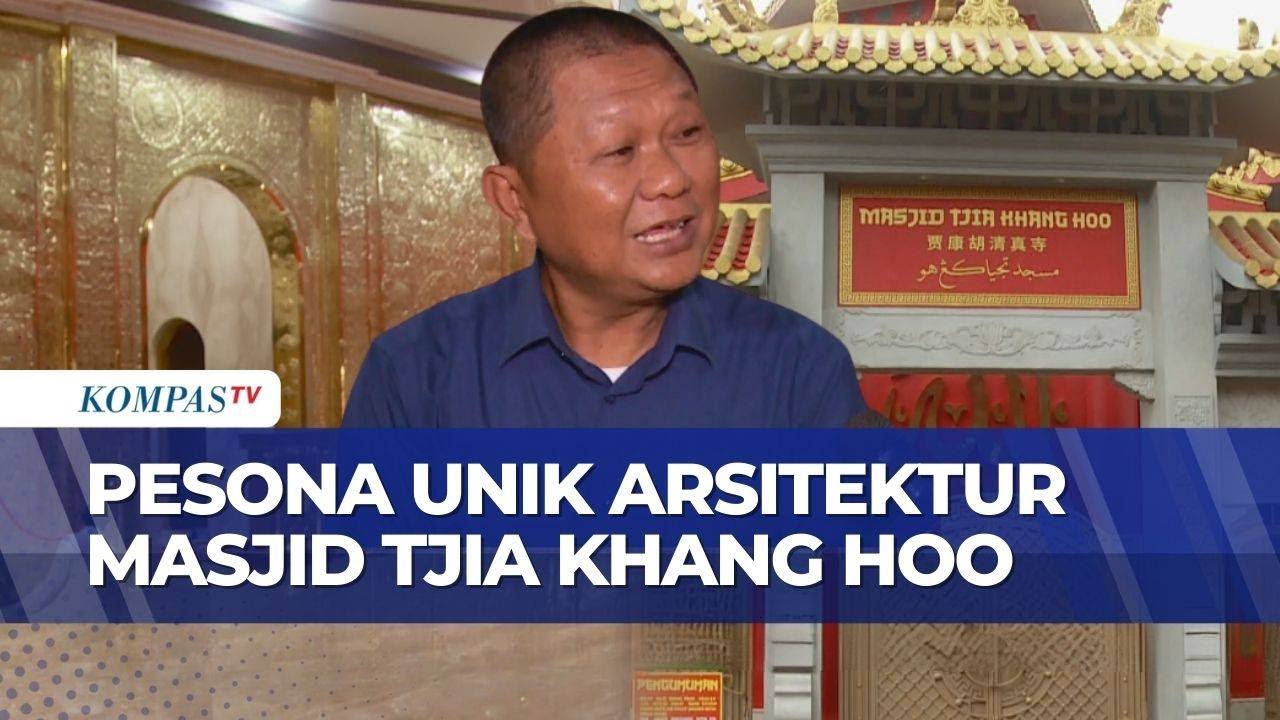 Pesona Arsitektur Masjid Tjia Khang Hoo, Perpaduan Budaya Tionghoa, Betawi dan Arab | KOMPAS SIANG