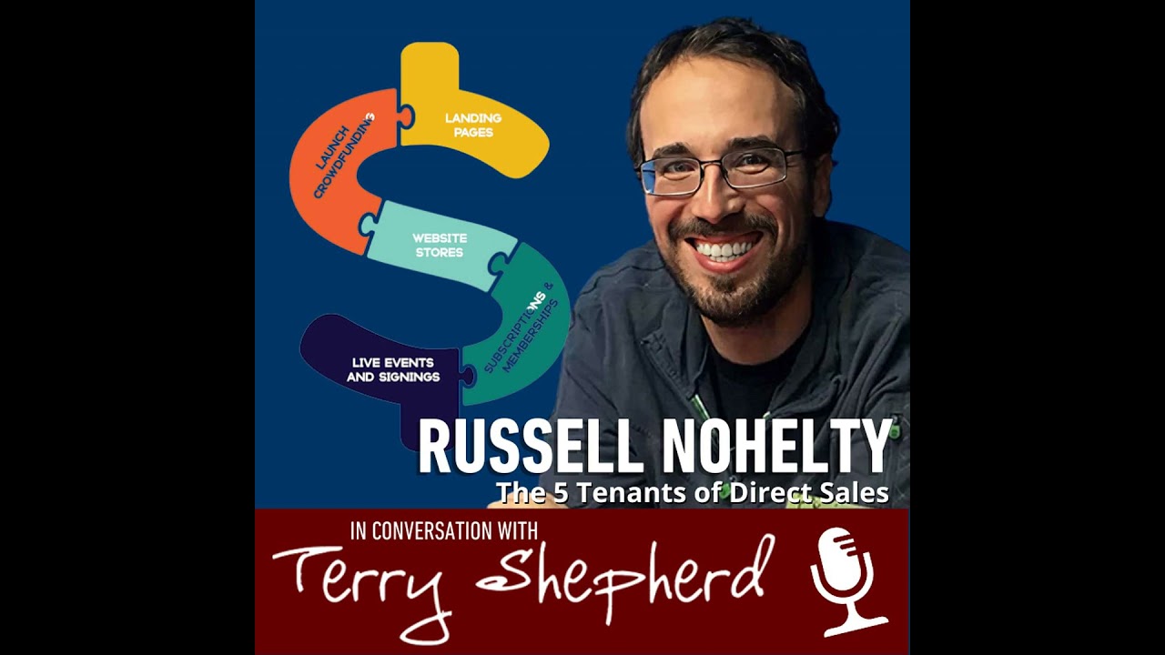 Russell Nohelty - The 5 Tenents of Direct Sales for Authors