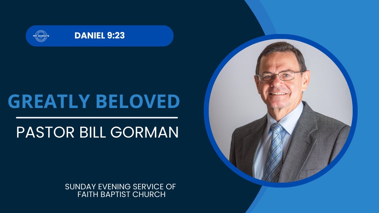 Greatly Beloved - Faith Baptist Church Sunday PM Service 01/25/2025