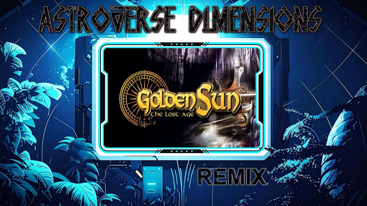 Golden Sun The Lost Age - Doom Dragon Remix | Astroverse Dimensions