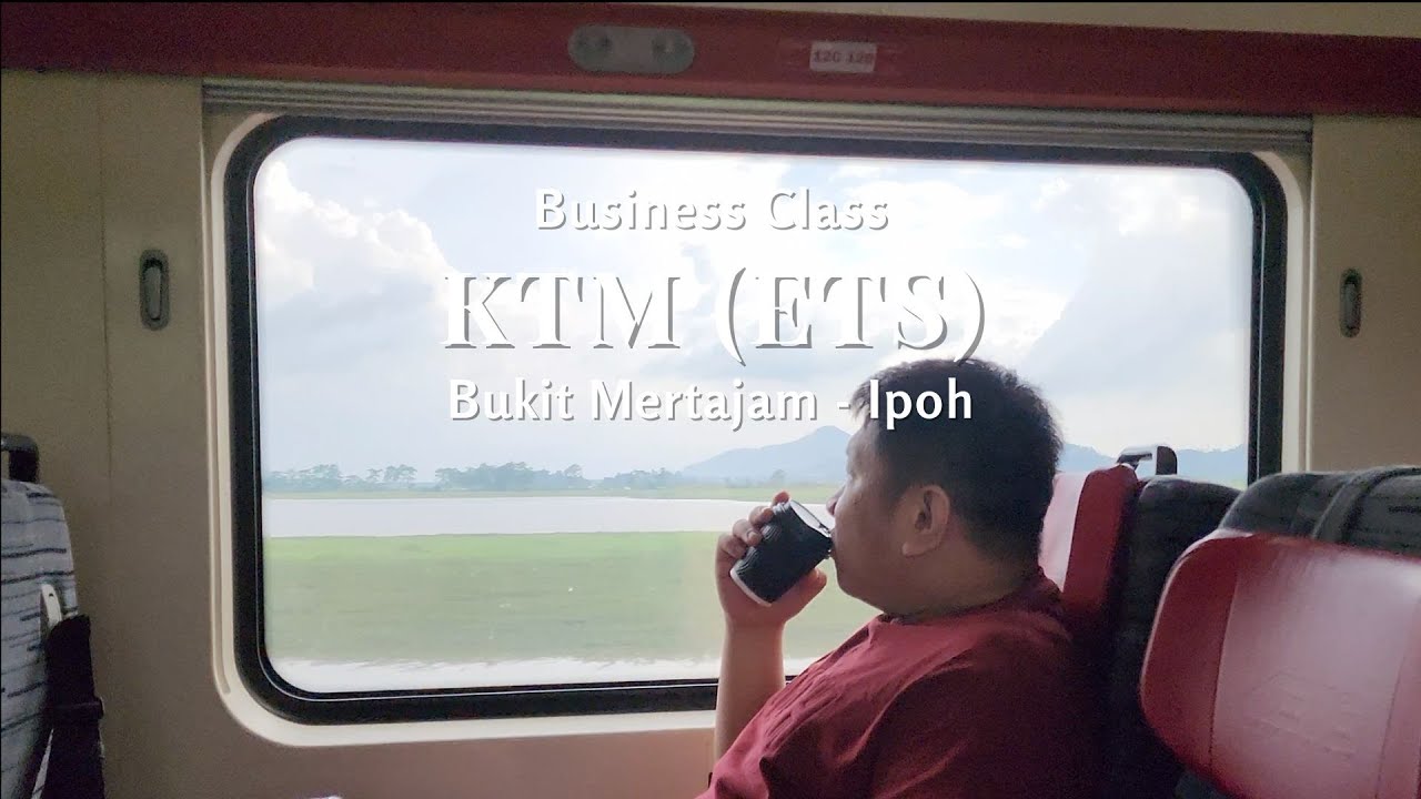 Business Class KTM (ETS) Bukit Mertajam to Ipoh