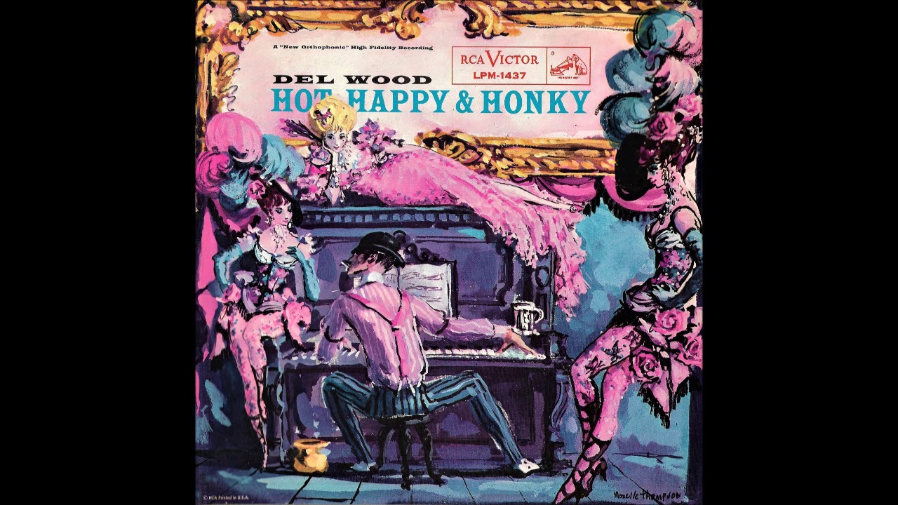 Del Wood - Hot Happy & Honky