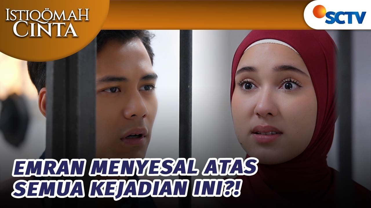 Emran Menyesal dan Minta Kesempatan Pada Khansa?! | Istiqomah Cinta - Episode 16
