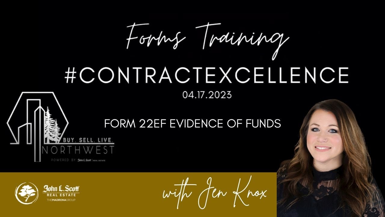 Jen's Contract Excellence Forms Training | Form 22EF Evidence of Funds