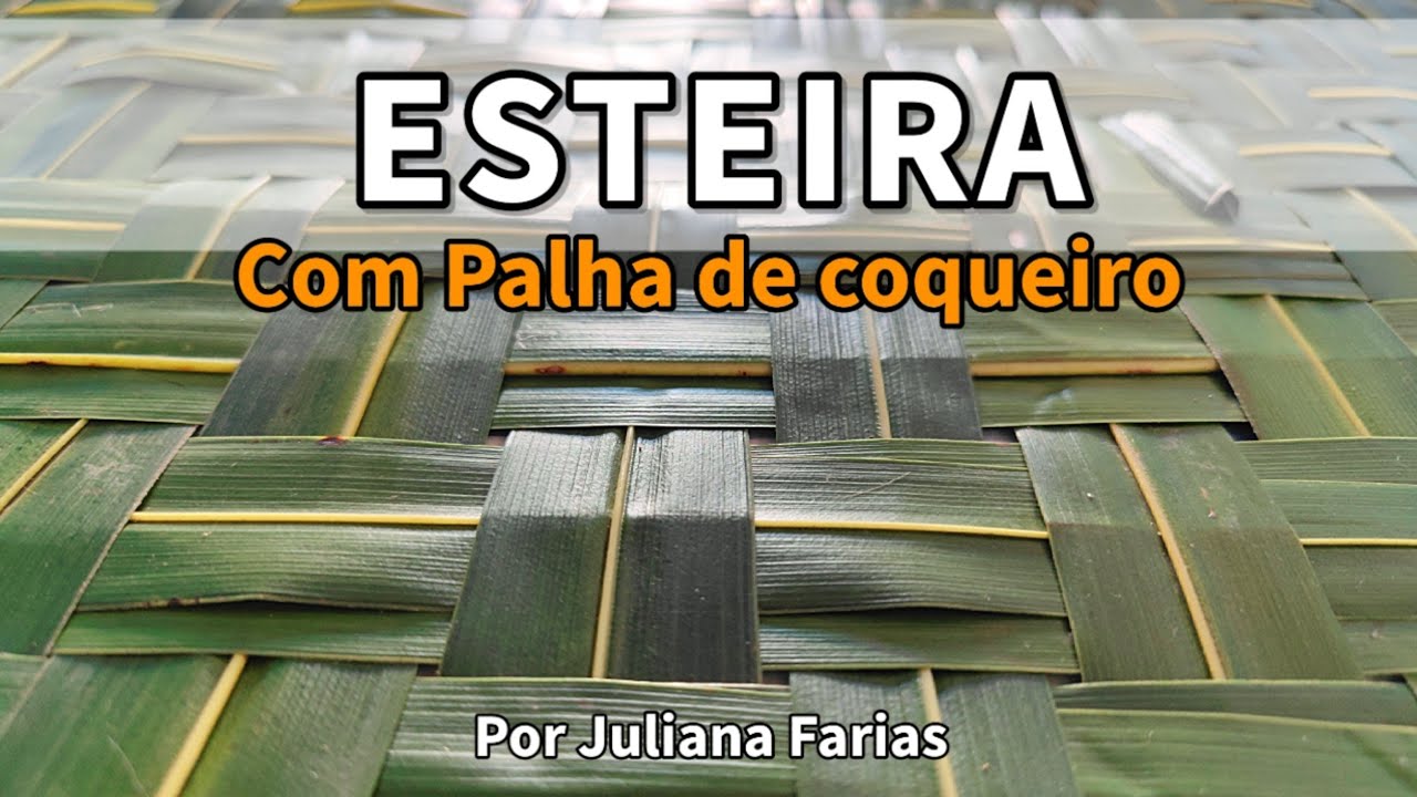 ESTEIRA feita com Palha de Coqueiro
