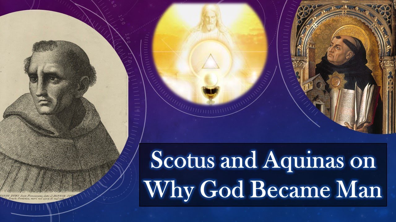 Scotus and Aquinas on Why God Became Man