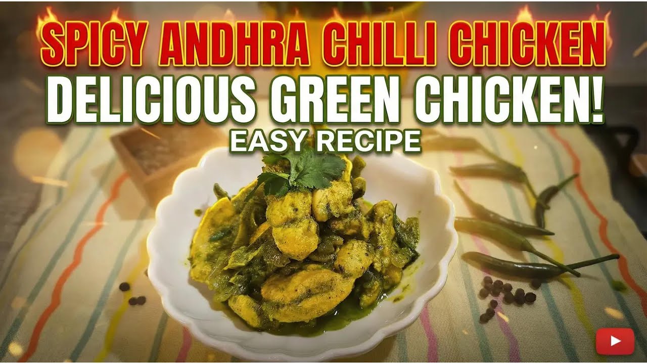 Lip Smacking Spicy Andhra chilli chicken! 