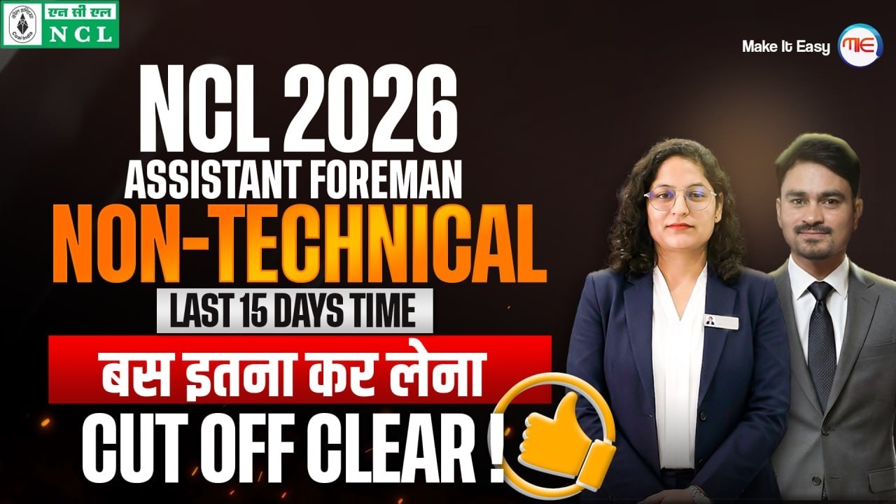 NCL Assistant Foreman 2026: Last 15 Days Non-Technical Strategy 🔥 | Just do this! by MIE