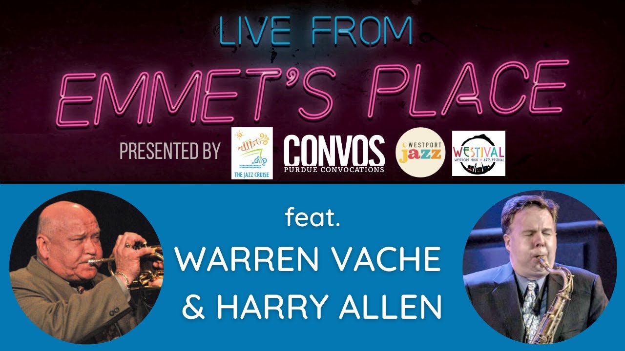 Live From Emmet's Place Vol. 53 - Warren Vache & Harry Allen
