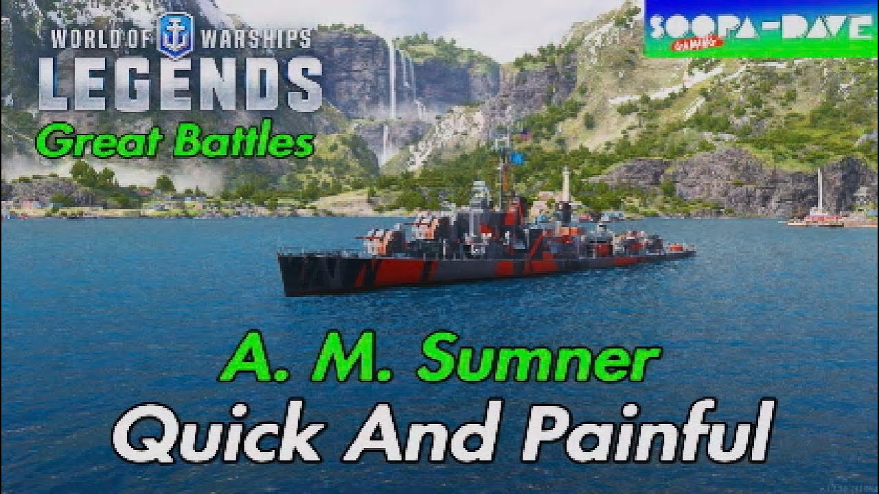 AM Sumner Quick And Painful World Of Warships Legends