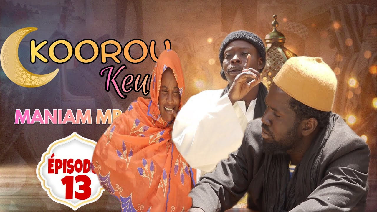 Kooru Keur Maniame Mbaye Episode 13