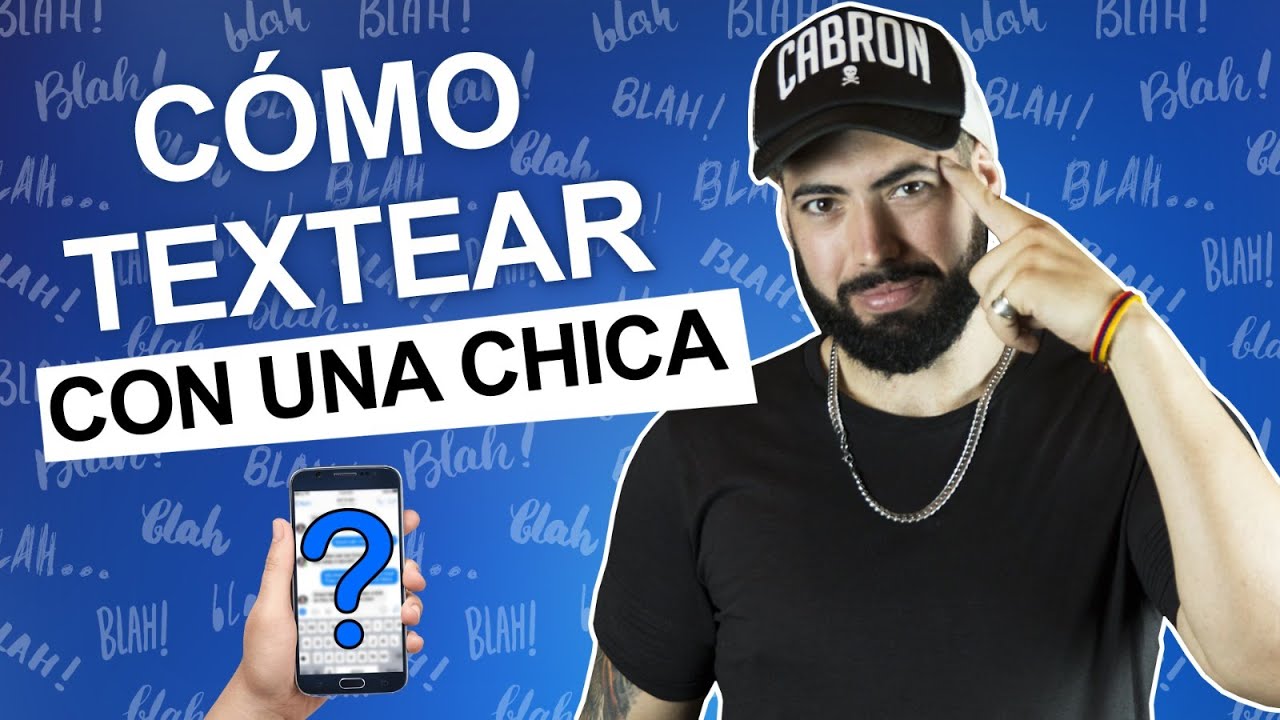 📲 CÓMO TEXTEAR CON UNA CHICA - 4 Tips