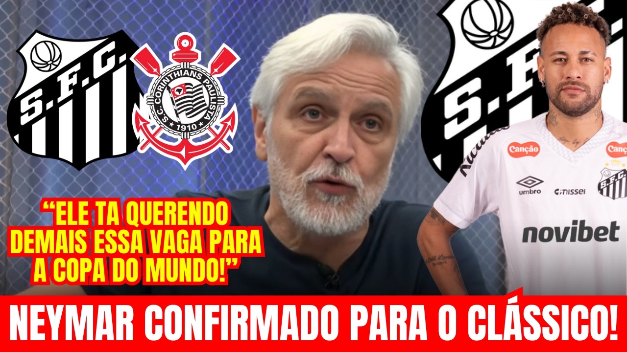 NEYMAR TITULAR E COM FOME DE BOLA! SANTOS DEFINIDO PARA O CONFRONTO CONTRA O CORINTHIANS! CONFIRA!