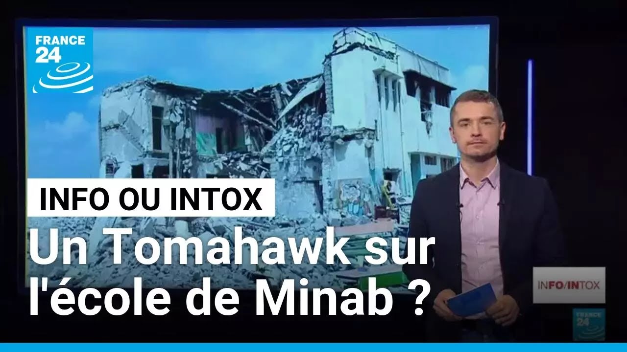 Un Tomahawk sur l'école de Minab ? Ce que montre une nouvelle vidéo • FRANCE 24