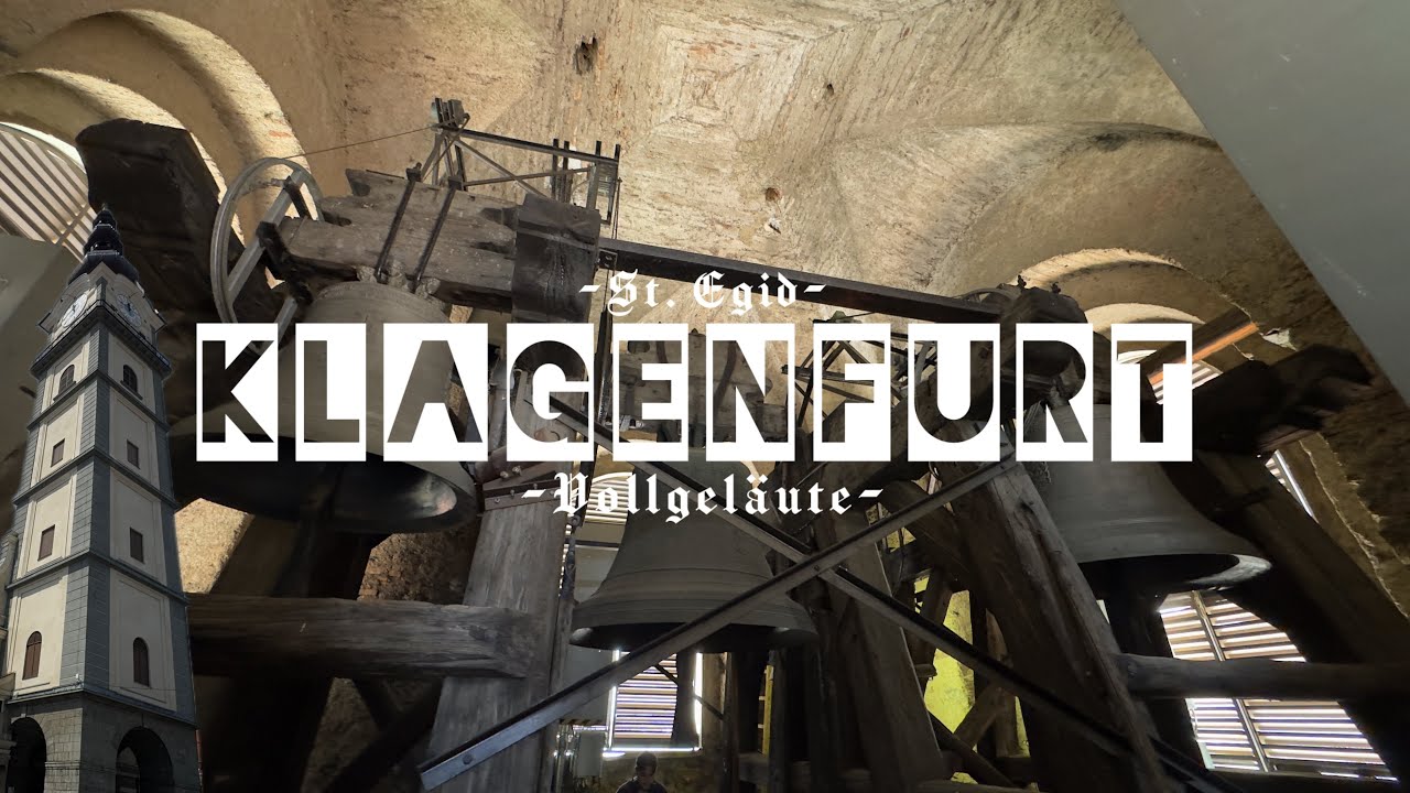 🌟Die glocken von Klagenfurt am Wörthersee (K) - St. Egid - Vollgeläute 