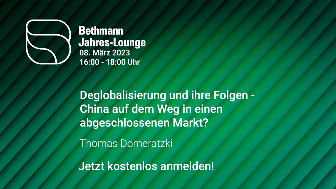 Deglobalisierung und ihre Folgen - Bethmann Bank Jahres-Lounge 2023