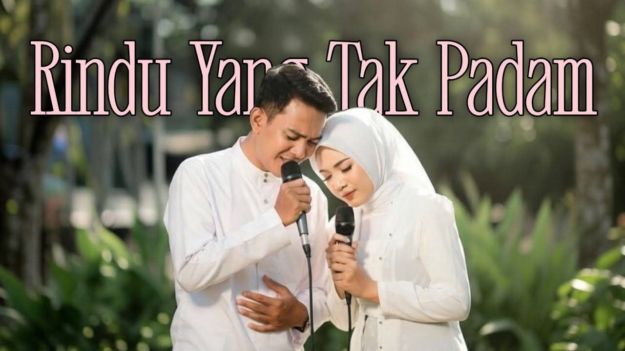 Rindu Yang Tak Padam - Lagu Pop Melayu Sedih