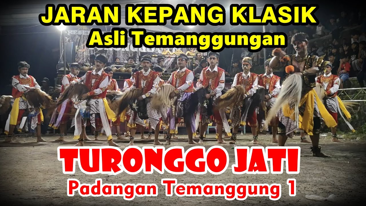 Sakjosse...!!! IDAKEP - JARAN KEPANG KLASIK ASLI TEMANGGUNGAN - TURONGGO JATI PADANGAN TEMANGGUNG
