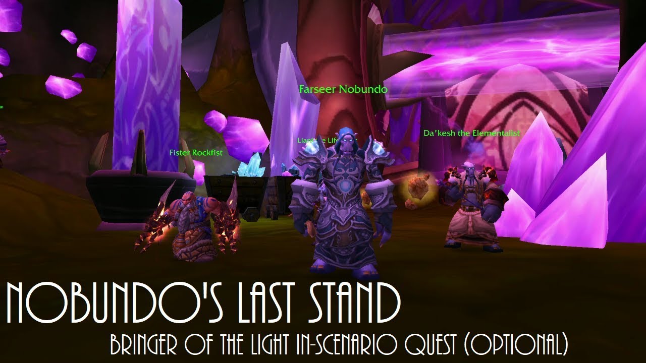 World of Warcraft Nobundo's Last Stand Legion Quest Guide