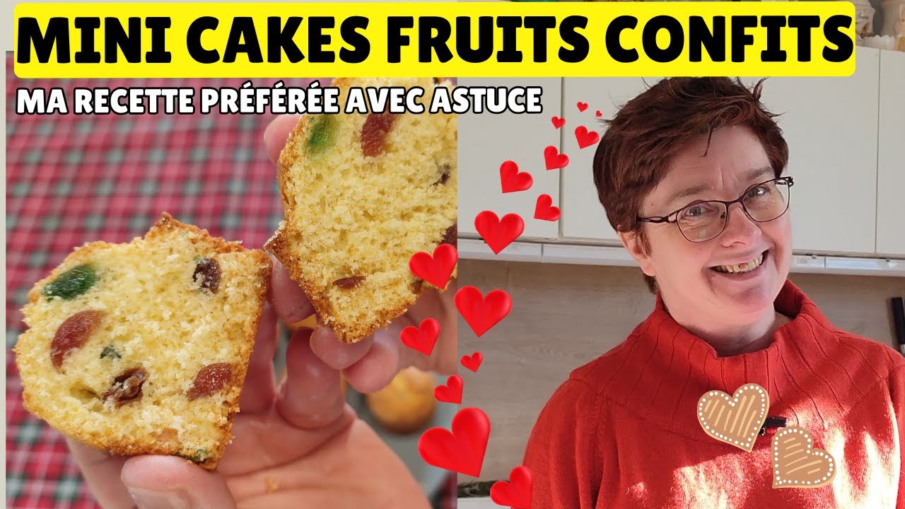 😊 Mini Cakes Moelleux aux Fruits Confits ✨ Mon Secret pour r&eacute;ussir &agrave; tous les coups! recette facile✨