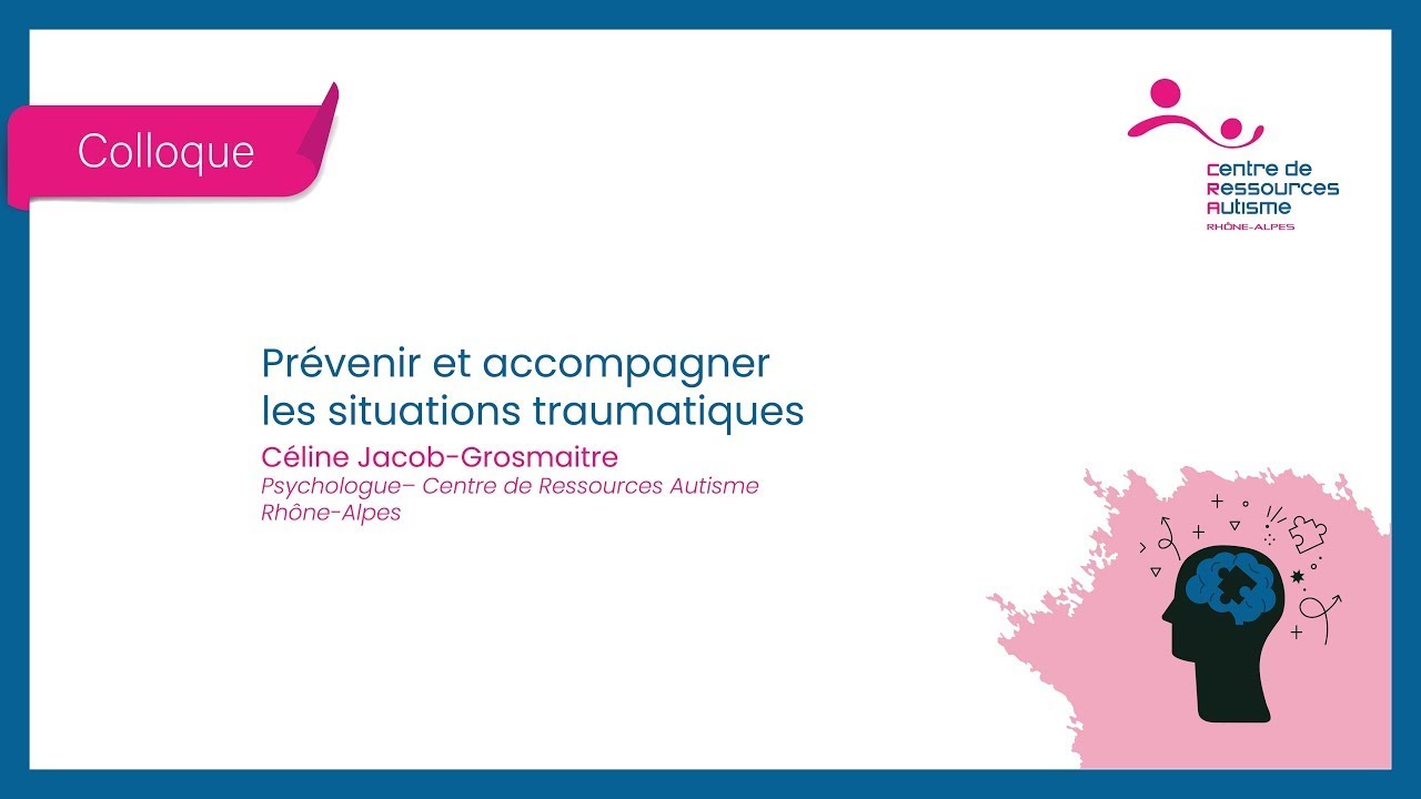 État de la littérature sur TSA et Trauma - Dr. Sandrine Sonié, CRA Rhône-Alpes