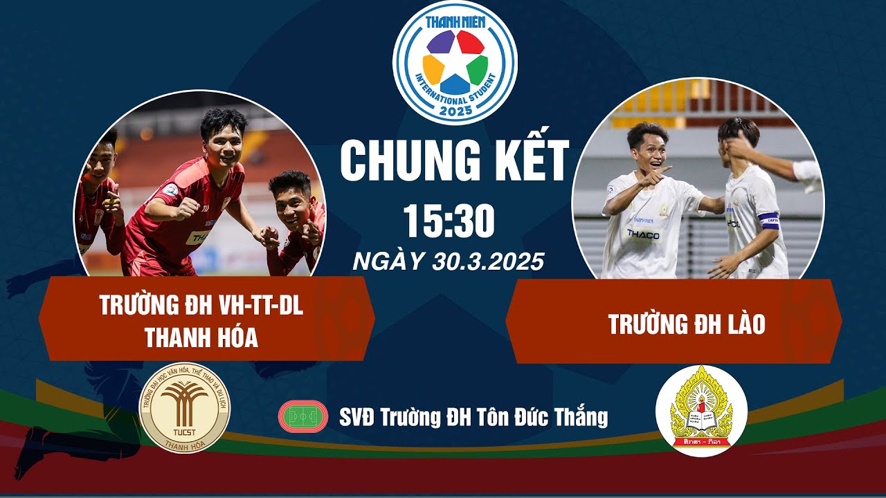 FINAL: Thanh Hoa University of Culture Sports and Tourism vs. Lao University |TNIFST2025 - THACO Cup
